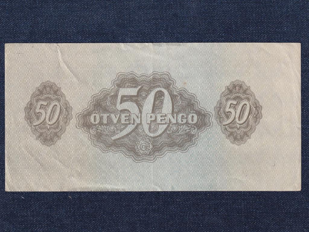 A V&ouml;r&ouml;shadsereg Parancsnoks&aacute;ga (1944) 50 Pengő bankjegy
