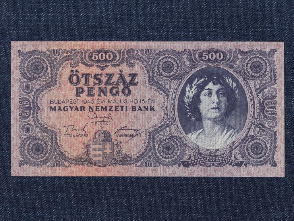 H&aacute;bor&uacute; ut&aacute;ni infl&aacute;ci&oacute;s sorozat (1945-1946) 500 Pengő bankjegy