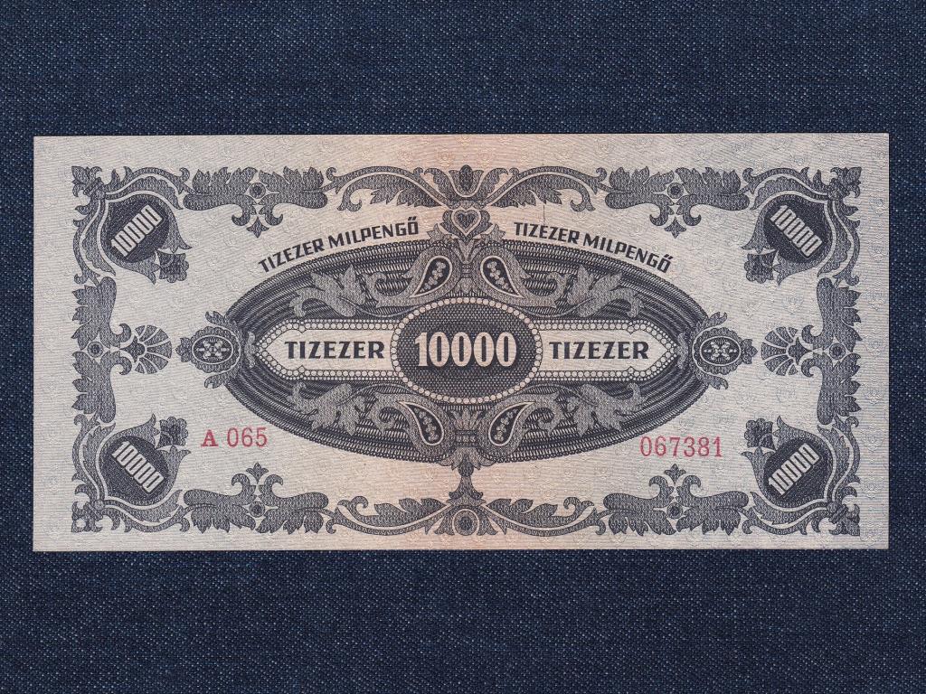 H&aacute;bor&uacute; ut&aacute;ni infl&aacute;ci&oacute;s sorozat (1945-1946) 10000 Milpengő bankjegy