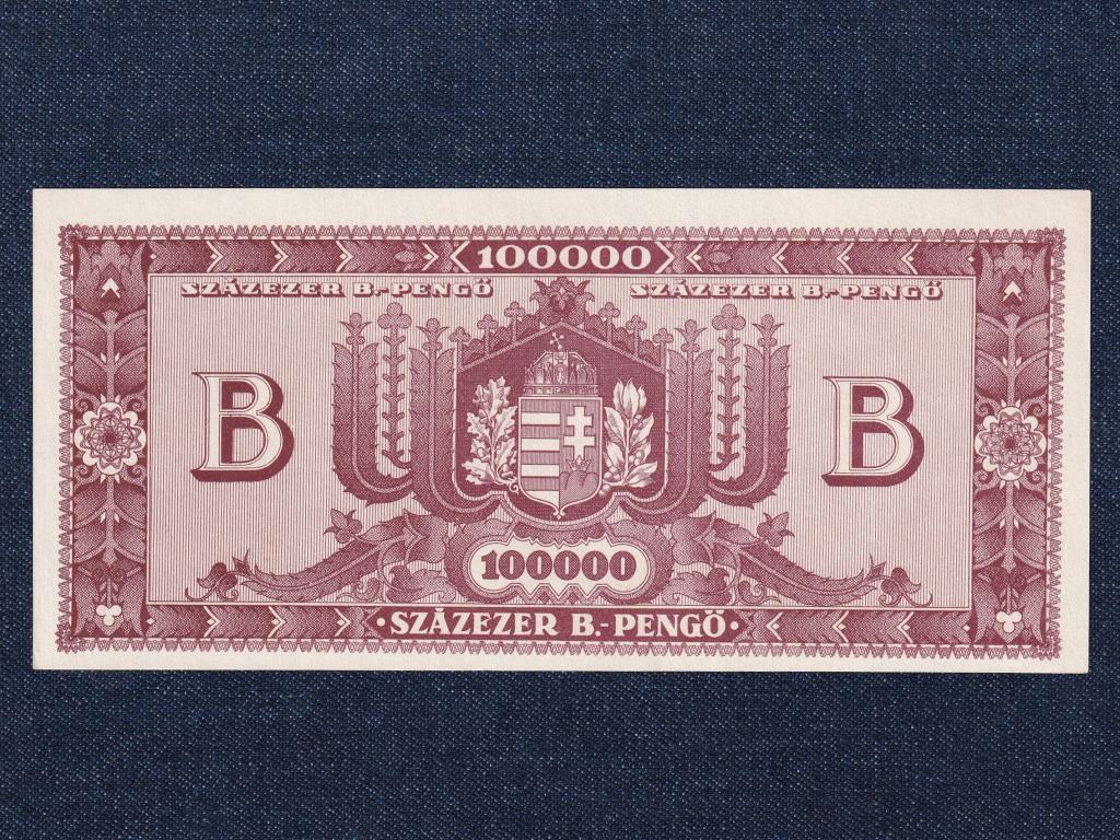 H&aacute;bor&uacute; ut&aacute;ni infl&aacute;ci&oacute;s sorozat (1945-1946) 100000 B.-pengő bankjegy