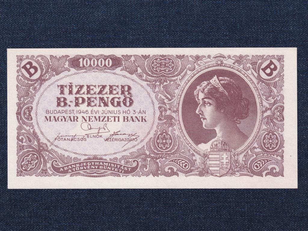 H&aacute;bor&uacute; ut&aacute;ni infl&aacute;ci&oacute;s sorozat (1945-1946) 10000 B.-pengő bankjegy