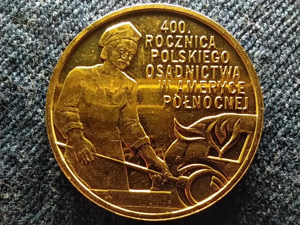 Lengyelorsz&aacute;g A lengyelek &eacute;szak-amerikai leteleped&eacute;s&eacute;nek 400. &eacute;vfordul&oacute;ja 2 Zloty
