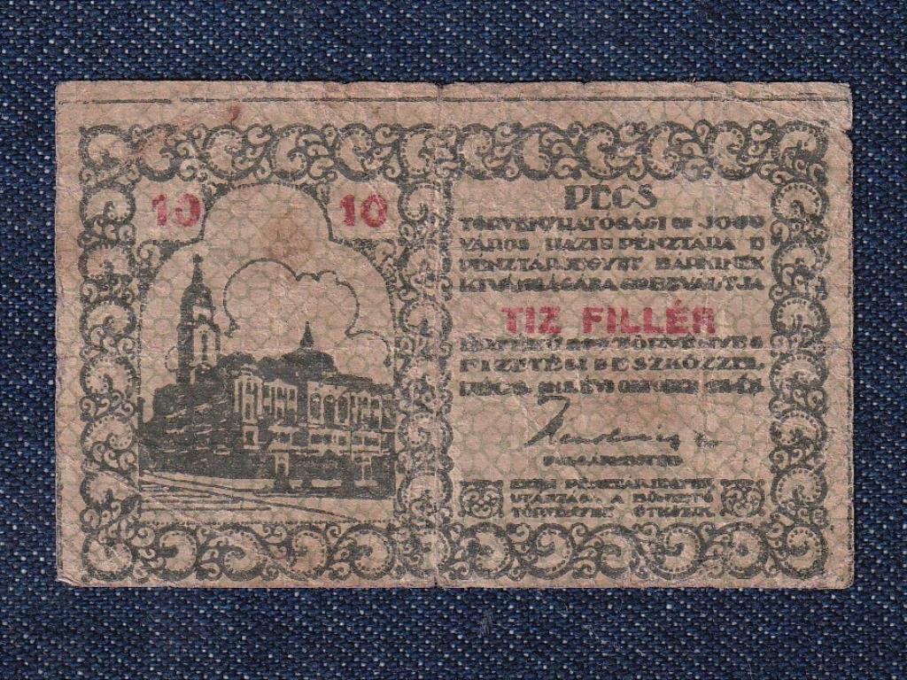 P&eacute;cs Szabad Kir&aacute;lyi V&aacute;ros P&eacute;nzt&aacute;rjegye 10 fill&eacute;r sz&uuml;ks&eacute;gp&eacute;nz