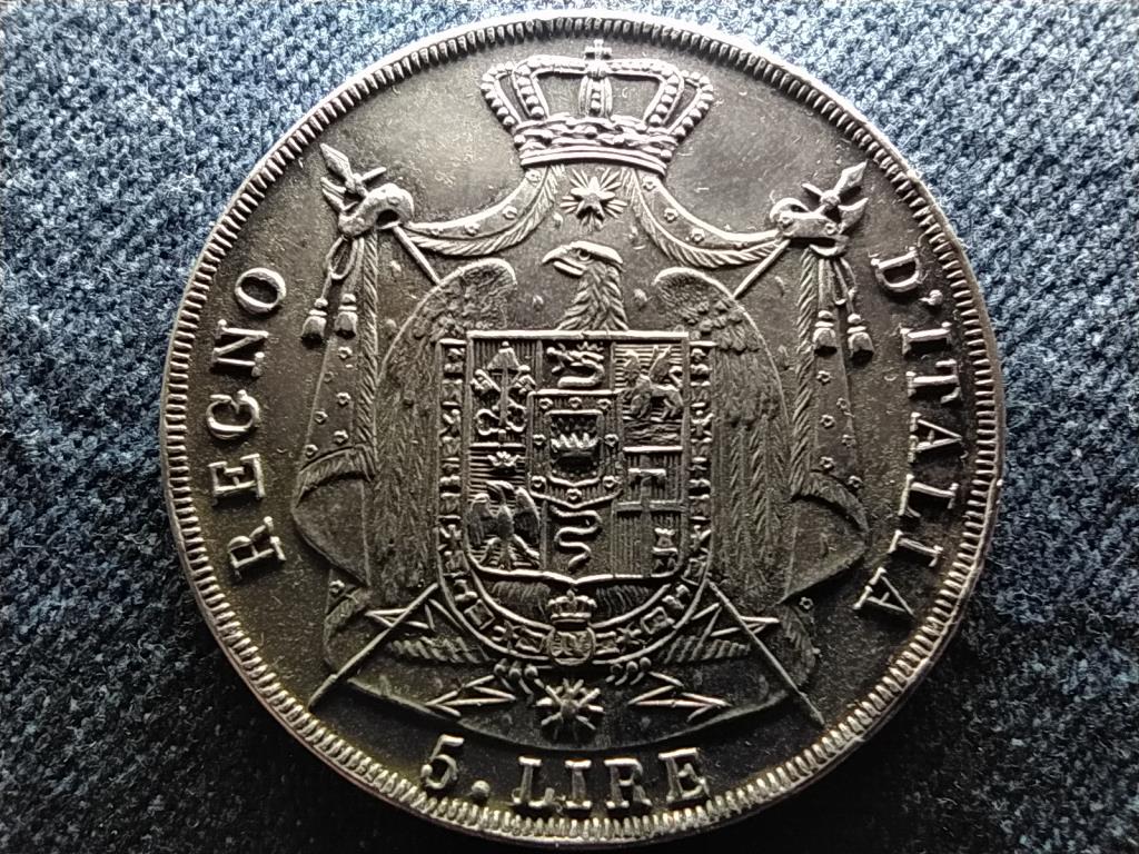 Olaszorsz&aacute;g I. Nap&oacute;leon (1805-1814) .900 ez&uuml;st 5 L&iacute;ra