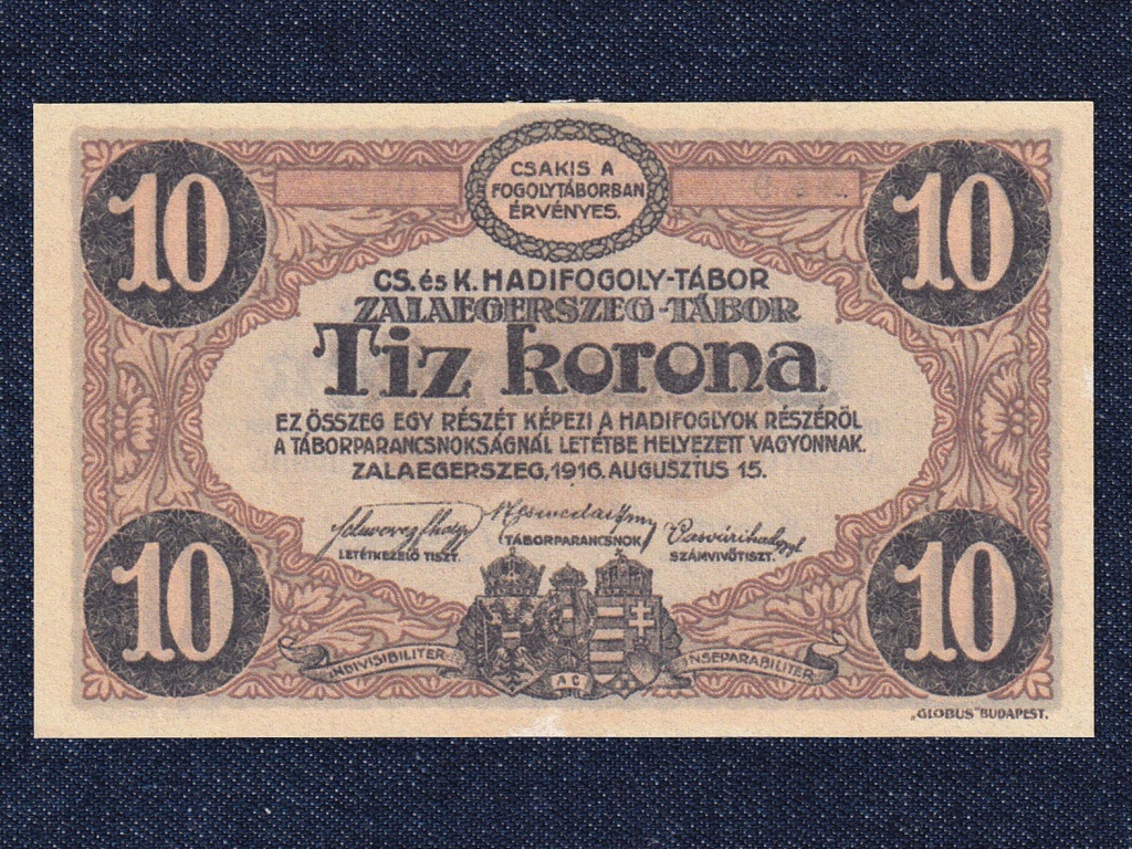 CS. &eacute;s K. Hadifogoly-t&aacute;bor Zalaegerszeg-t&aacute;bor 10 Korona sz&uuml;ks&eacute;gp&eacute;nz