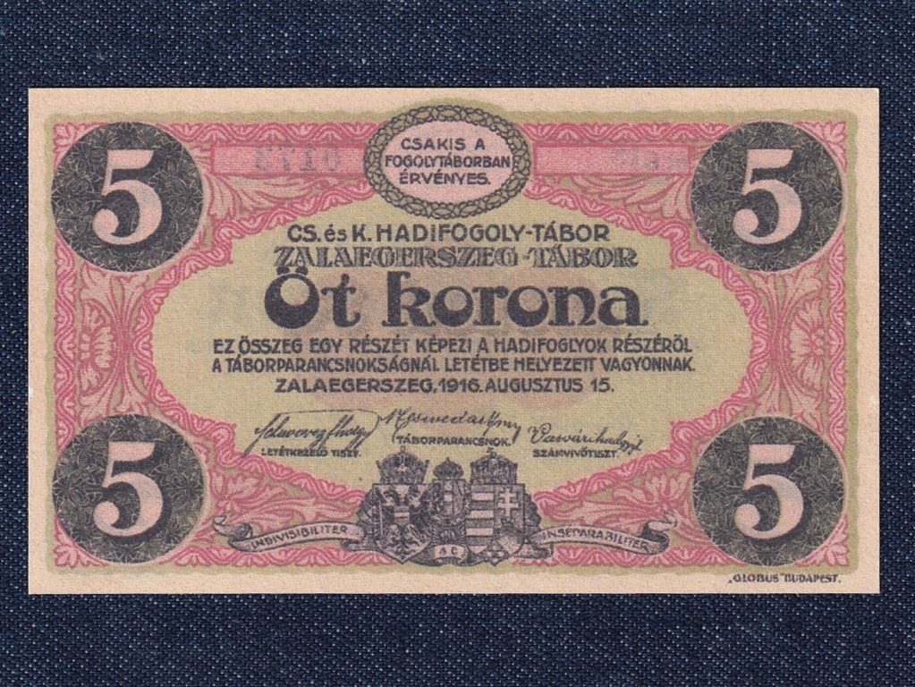 CS. &eacute;s K. Hadifogoly-t&aacute;bor Zalaegerszeg-t&aacute;bor 5 Korona sz&uuml;ks&eacute;gp&eacute;nz
