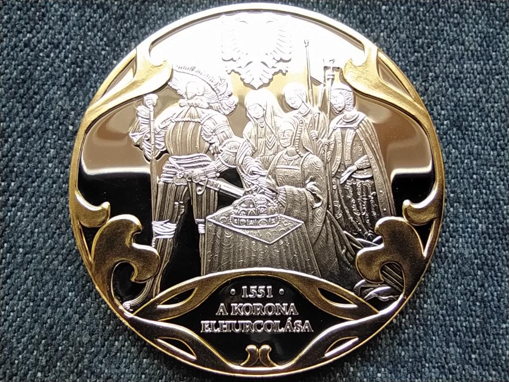A Szent Korona &eacute;vezrede A Korona elhurcol&aacute;sa 1551