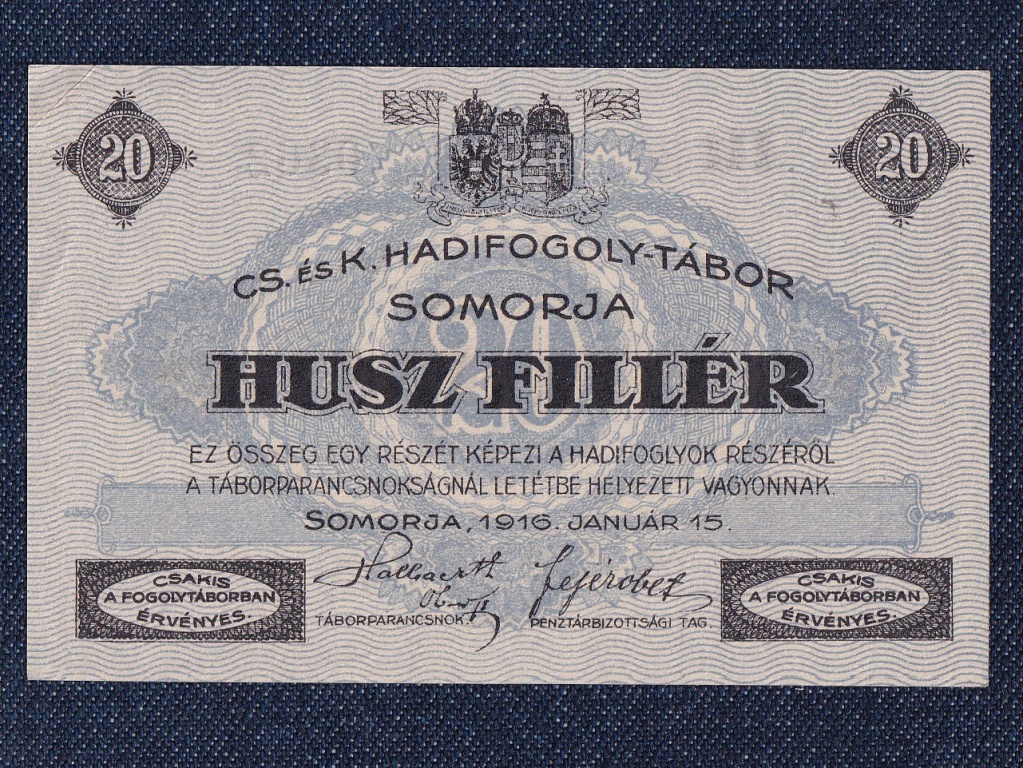 CS. &eacute;s K. Hadifogoly-t&aacute;bor Somorja 20 fill&eacute;r sz&uuml;ks&eacute;gp&eacute;nz
