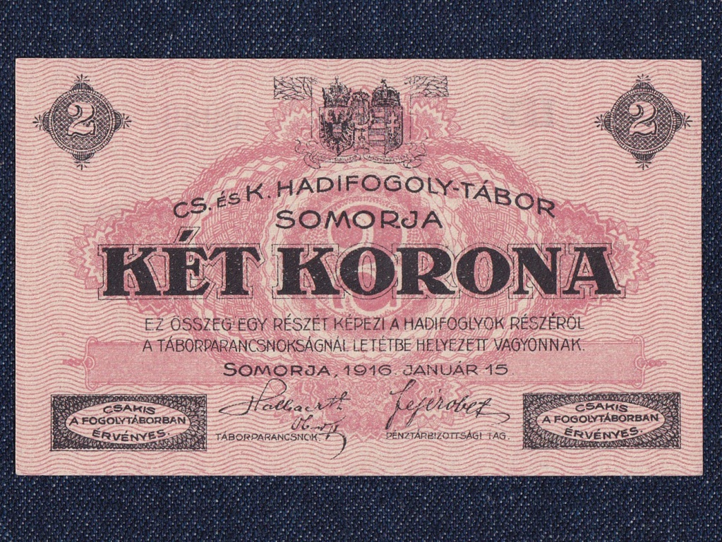 CS. &eacute;s K. Hadifogoly-t&aacute;bor Somorja 2 Korona sz&uuml;ks&eacute;gp&eacute;nz