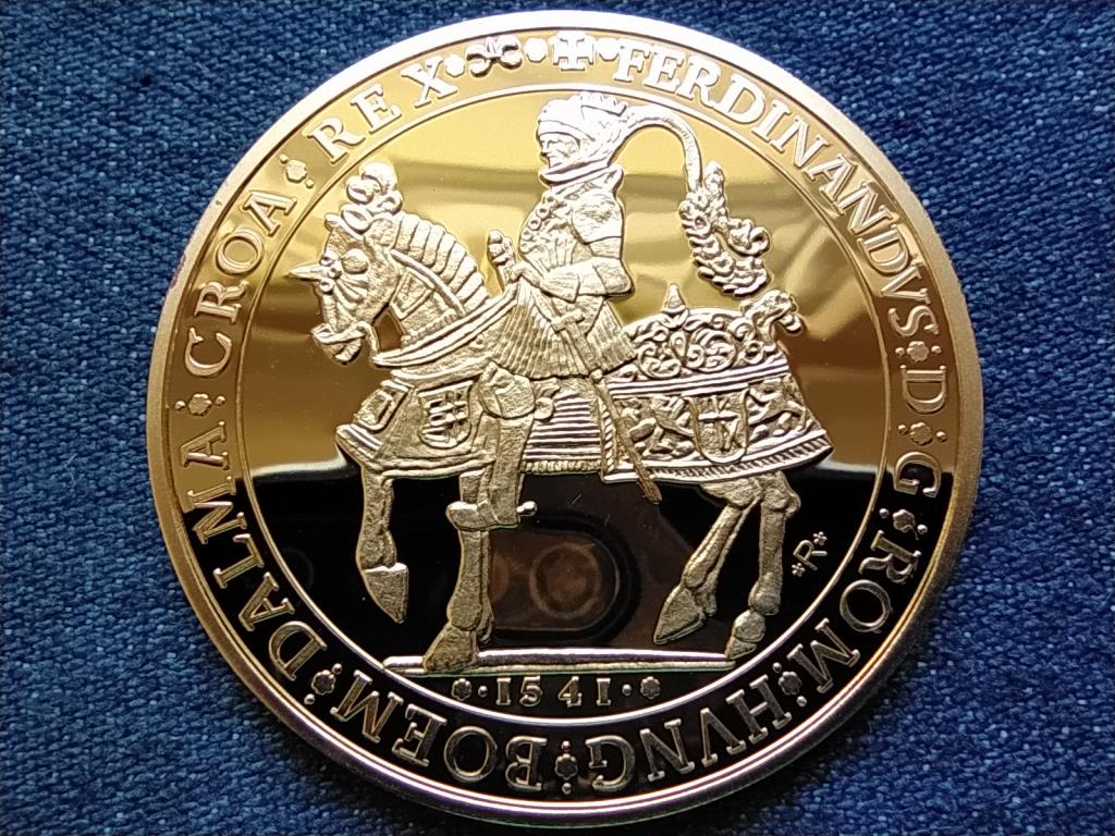 Magyar arany&oacute;ri&aacute;sok I. Ferdin&aacute;nd 1 1/2 tall&eacute;r eml&eacute;k&eacute;rme 1541 ut&aacute;nveret