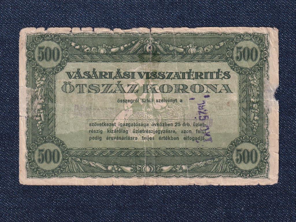 V&aacute;s&aacute;rl&aacute;si visszat&eacute;r&iacute;t&eacute;s 500 Korona bankjegy