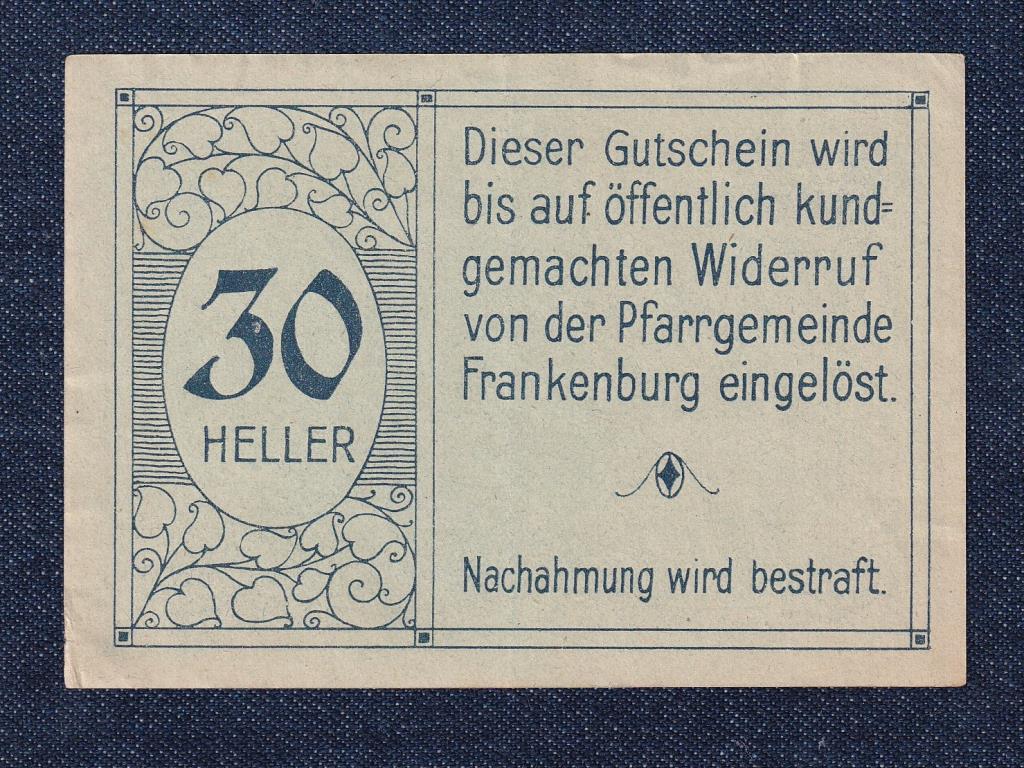 Ausztria Frankenburg 30 Heller sz&uuml;ks&eacute;gp&eacute;nz