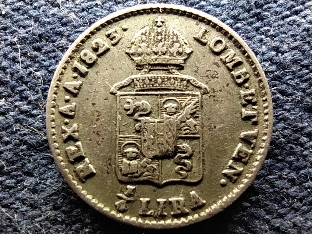 Lombard-Velencei Kir&aacute;lys&aacute;g I. Ferenc (1815-1835) .600 Ez&uuml;st 1/4 lira 