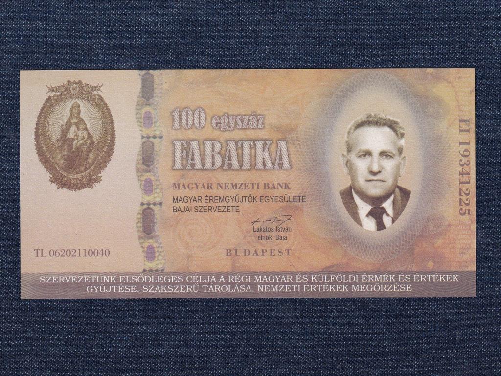 Magyarorsz&aacute;g M&Eacute;E Bajai Csoport 100 fabatka fant&aacute;zia bankjegy