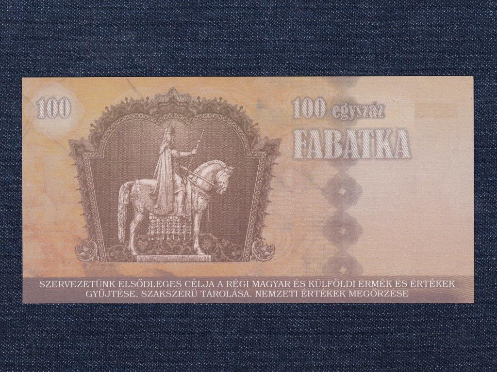 Magyarorsz&aacute;g M&Eacute;E Bajai Csoport 100 fabatka fant&aacute;zia bankjegy