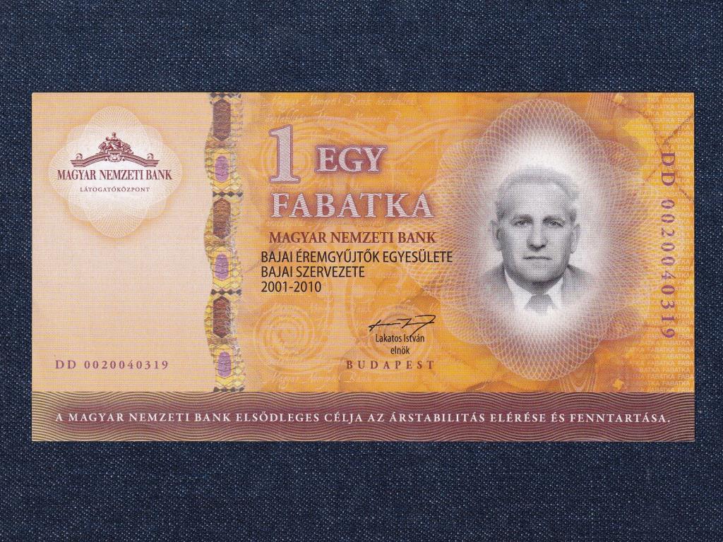 Magyarorsz&aacute;g M&Eacute;E Bajai Csoport 1 fabatka fant&aacute;zia bankjegy