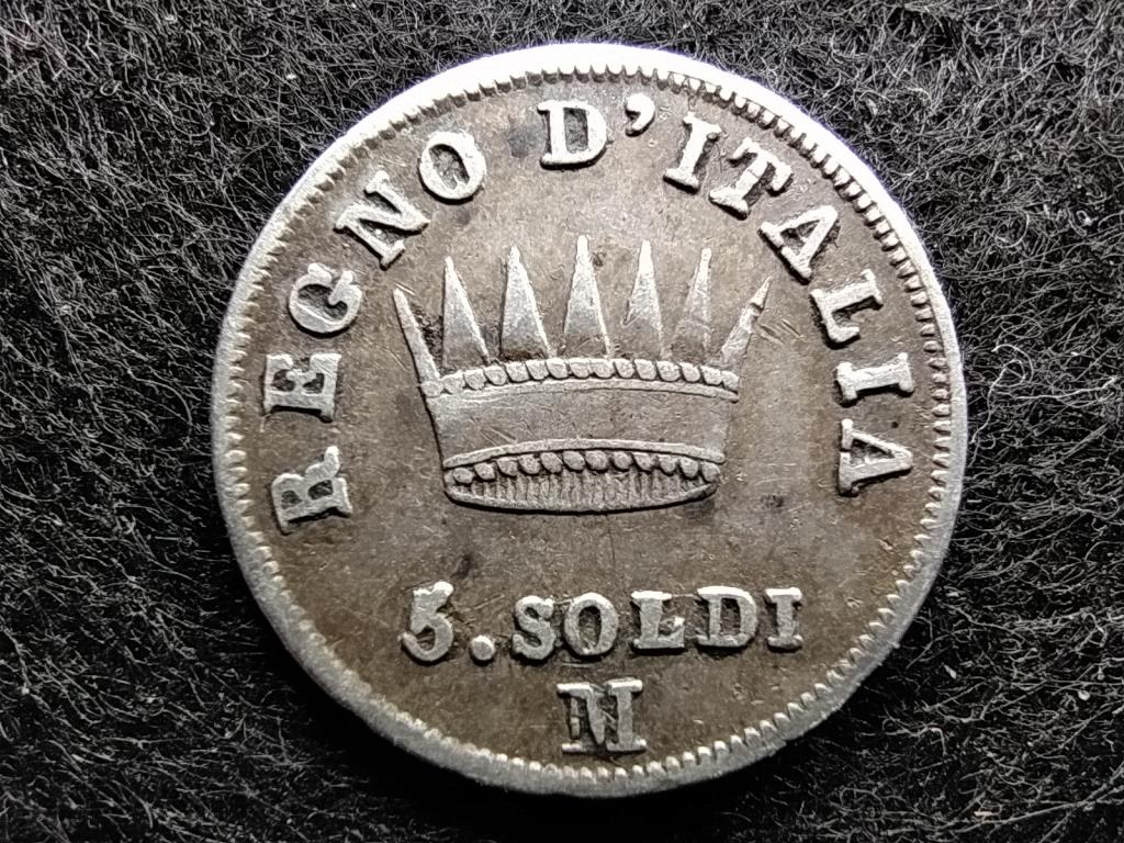 Olaszorsz&aacute;g I. Nap&oacute;leon (1805-1814) .900 Ez&uuml;st 5 Soldo 