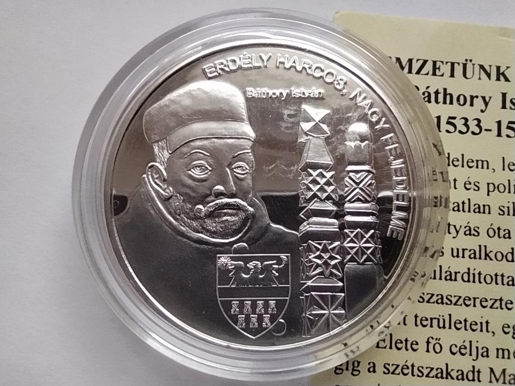 Magyarorsz&aacute;g Nemzet&uuml;nk nagyjai B&aacute;thory Istv&aacute;n .333 Ez&uuml;st &Eacute;rem