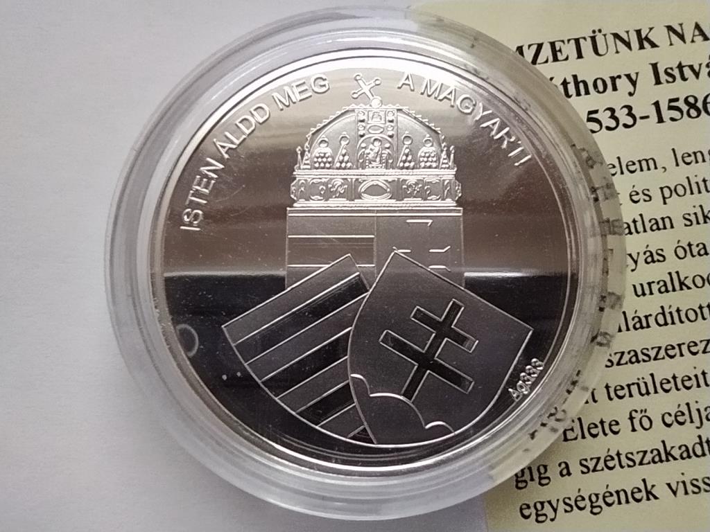 Magyarorsz&aacute;g Nemzet&uuml;nk nagyjai B&aacute;thory Istv&aacute;n .333 Ez&uuml;st &Eacute;rem
