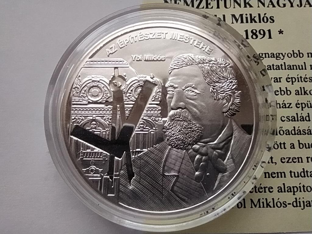 Magyarorsz&aacute;g Nemzet&uuml;nk nagyjai Ybl Mikl&oacute;s .333 Ez&uuml;st &Eacute;rem