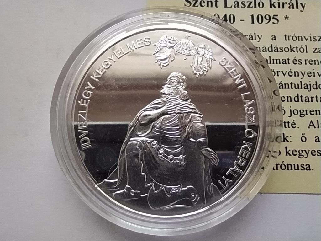 Magyarorsz&aacute;g Nemzet&uuml;nk nagyjai Szent L&aacute;szl&oacute; .333 Ez&uuml;st &Eacute;rem