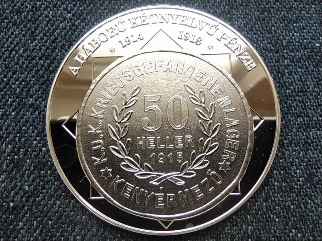 A magyar nemzet p&eacute;nz&eacute;rm&eacute;i A h&aacute;bor&uacute; k&eacute;tnyelvű p&eacute;nze 1914-1918 .999 ez&uuml;st