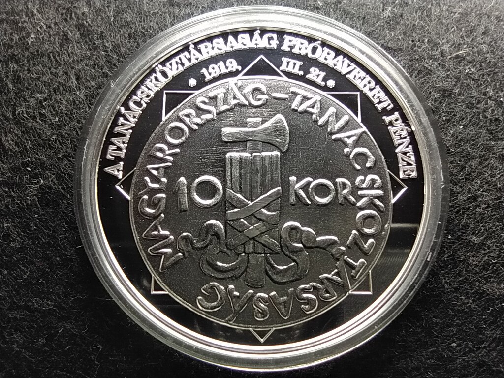 A magyar nemzet p&eacute;nz&eacute;rm&eacute;i A Tan&aacute;csk&ouml;zt&aacute;rsas&aacute;g pr&oacute;baveret p&eacute;nze 1919.III.21. .999 ez&uuml;st