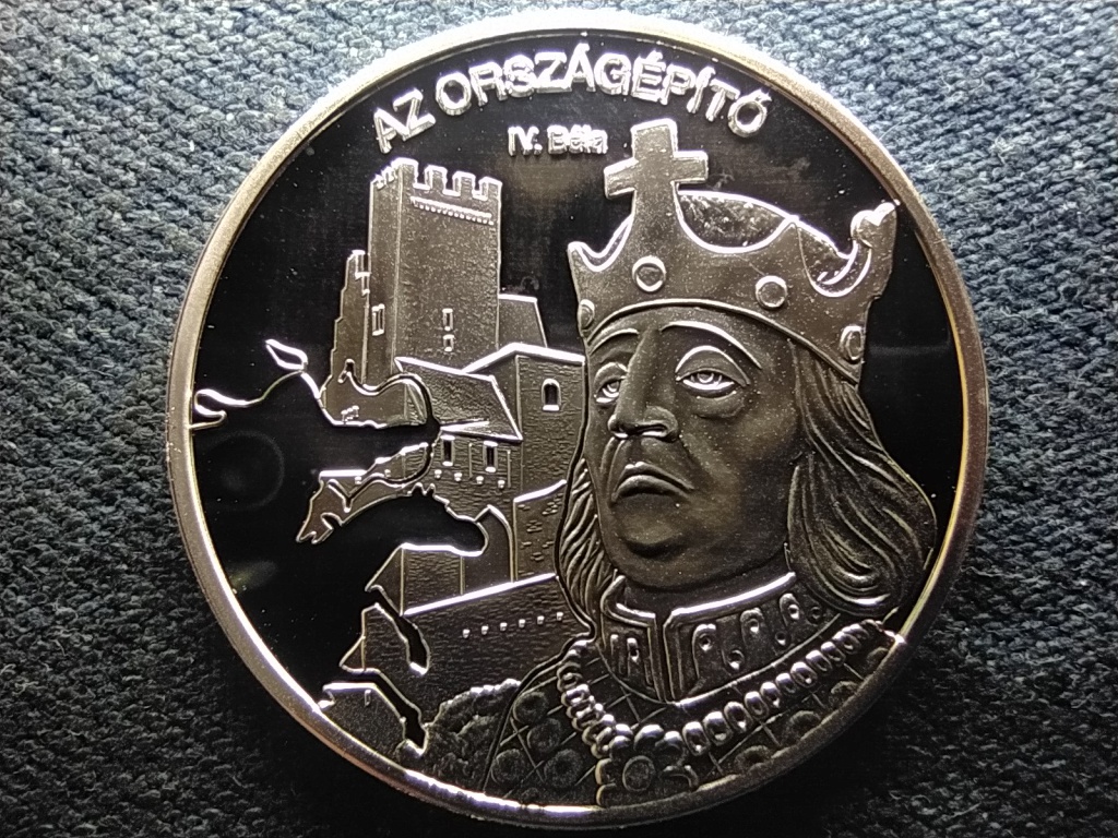 Nemzet&uuml;nk nagyjai IV. B&eacute;la .999 ez&uuml;st