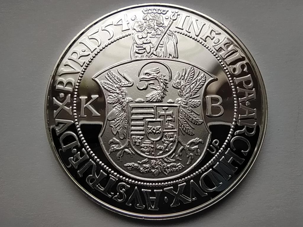 Magyar tall&eacute;rok ut&aacute;nveretben I. Ferdin&aacute;nd tall&eacute;rja 1554 .999 ez&uuml;st
