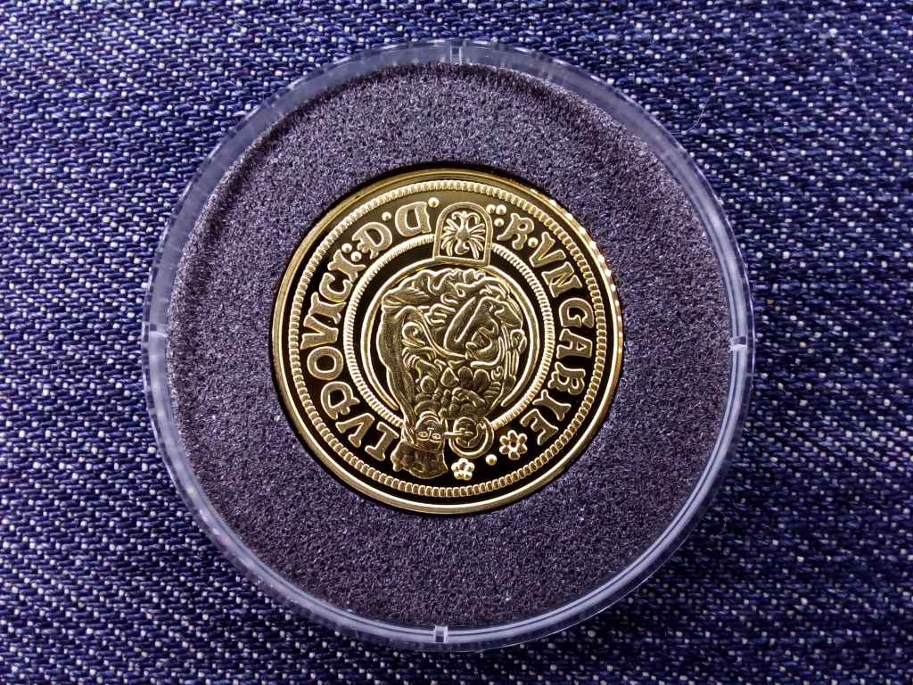 Magyar aranyp&eacute;nzek ut&aacute;nveretben II. Lajos aranyforint .999 ez&uuml;st