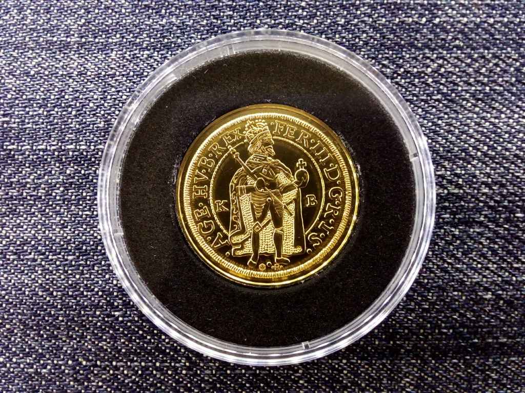 Magyar aranyp&eacute;nzek ut&aacute;nveretben III. Ferdin&aacute;nd aranyforint .333 ez&uuml;st