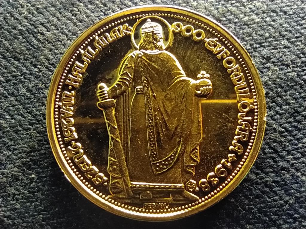 Magyar aranyp&eacute;nzek ut&aacute;nveretben Szent Istv&aacute;n jubileumi 100 pengő .999 ez&uuml;st