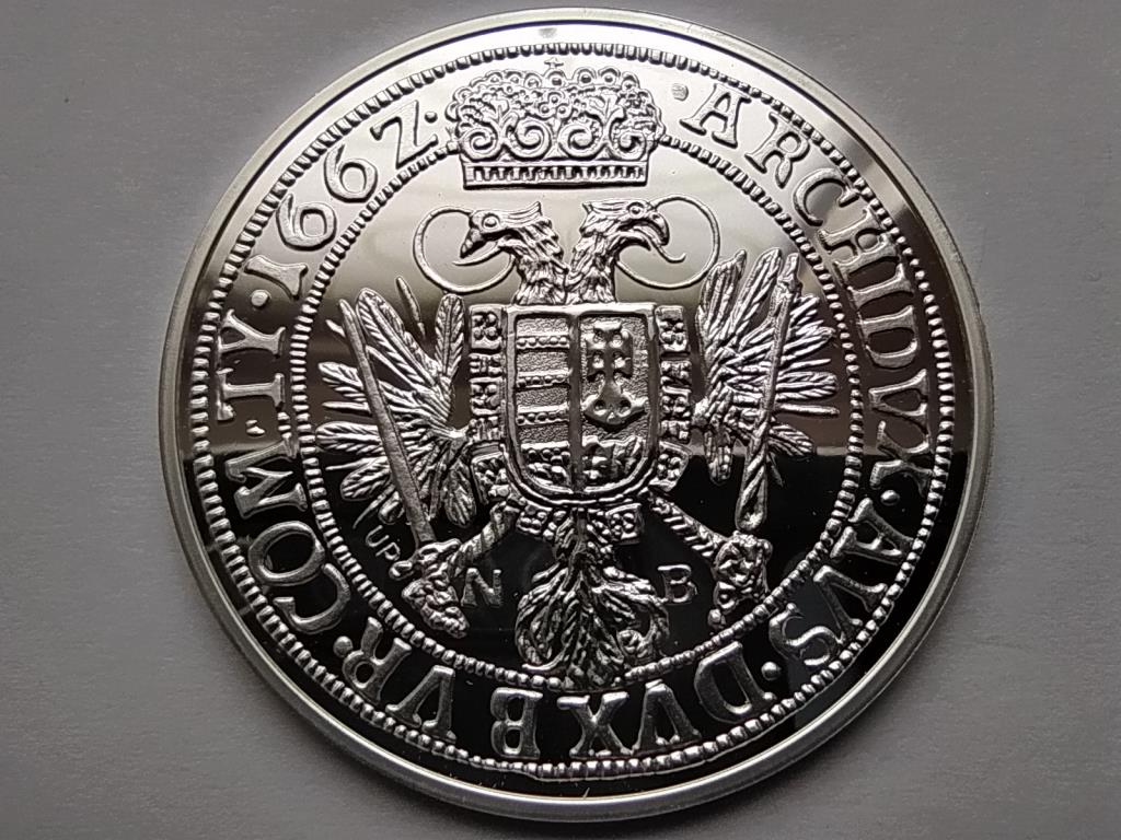 Magyar tall&eacute;rok ut&aacute;nveretben I. Lip&oacute;t 1662 .999 ez&uuml;st