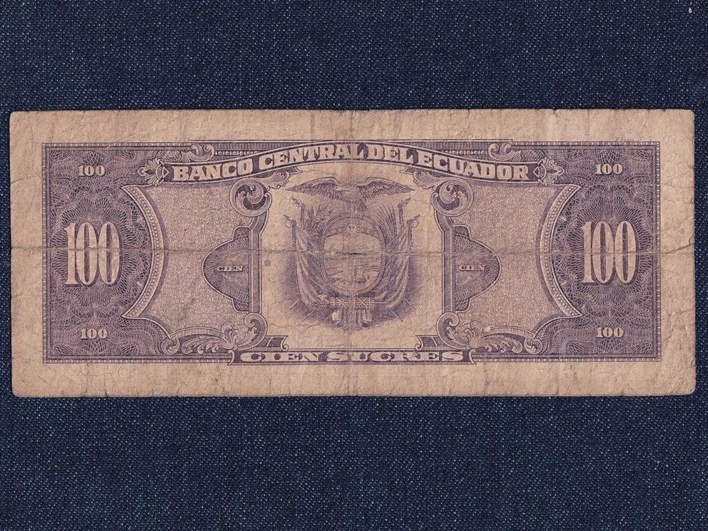 Ecuador K&ouml;zt&aacute;rsas&aacute;g (1830-0) 100 Sucre bankjegy