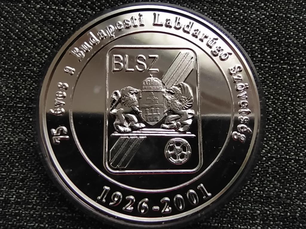 75 &eacute;ves a Budapesti Labdar&uacute;g&oacute; Sz&ouml;vets&eacute;g 1926-2001 ez&uuml;st &eacute;rem
