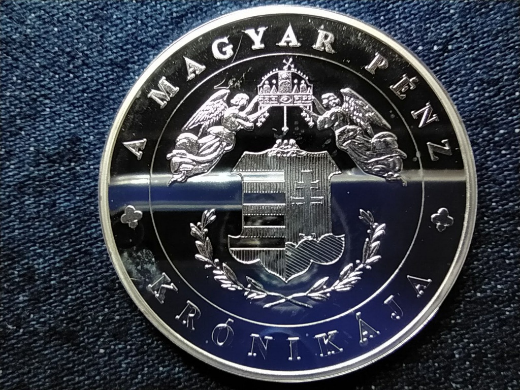 A magyar p&eacute;nz kr&oacute;nik&aacute;ja Nagy Lajos ősis&eacute;g t&ouml;rv&eacute;nye .999 ez&uuml;st