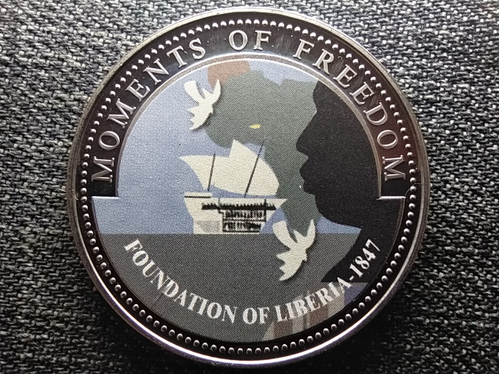 Lib&eacute;ria A szabads&aacute;g pillanatai Lib&eacute;ria alap&iacute;t&aacute;sa 1847 10 Doll&aacute;r